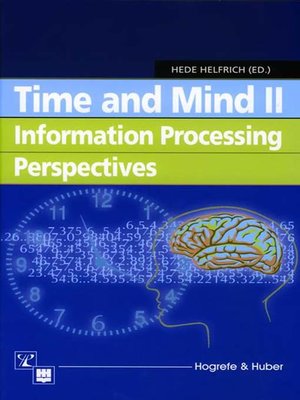 cover image of Time and Mind II - Information Processing Perspectives